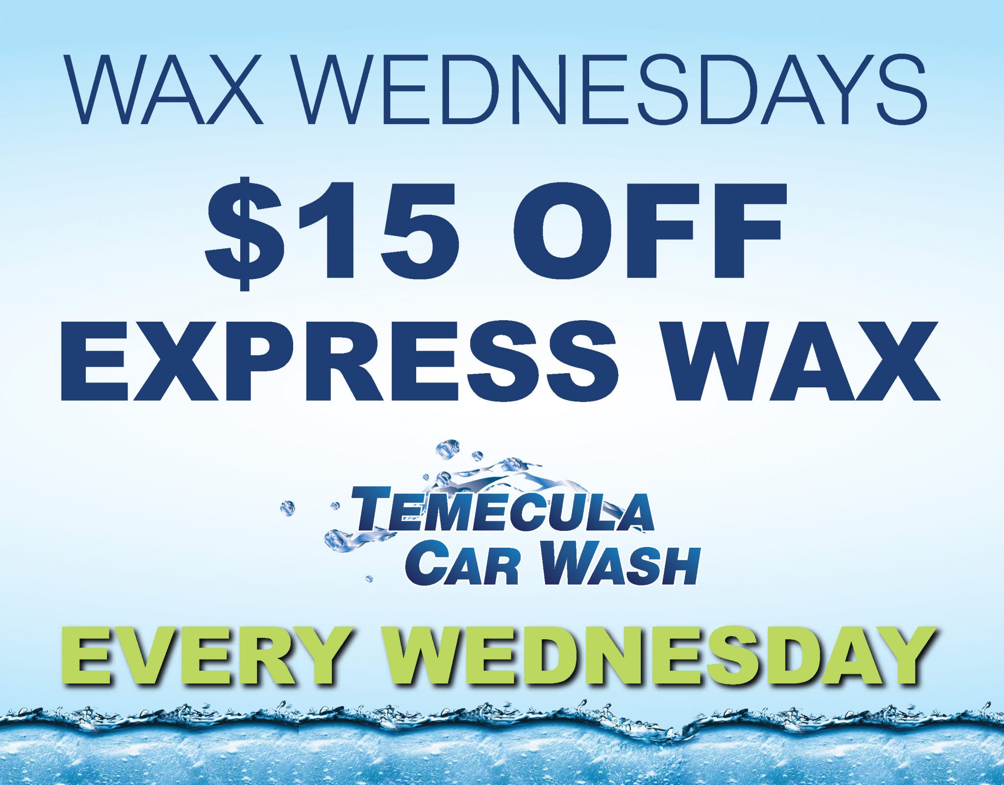 Wax Wednesday Temecula Car Wash